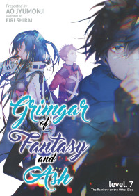 Ao Jyumonji, Eiri Shirai — Grimgar of Fantasy and Ash Vol. 7