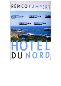 Remco Campert — Hotel du Nord