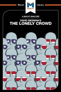 David Riesman’s — The Lonely Crowd: A Study of the Changing American Character