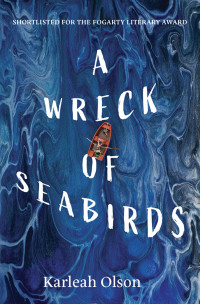 Karleah Olson — A Wreck of Seabirds