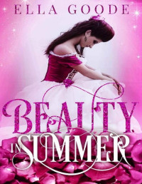 Ella Goode — Beauty in Summer