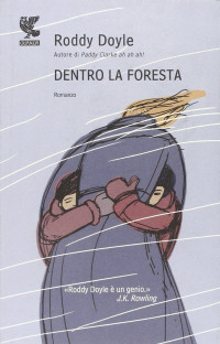 Roddy. Doyle — Dentro la foresta