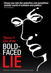 Tracy Gilpin — Bold-Faced Lie