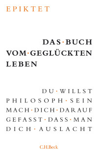 Bernhard Zimmermann; — Das Buch vom geglckten Leben