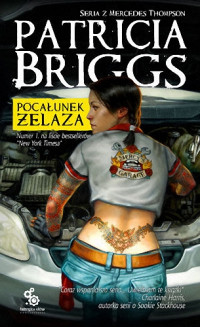 Patricia Briggs — Pocałunek żelaza