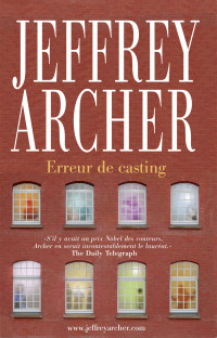 Jeffrey Archer — Erreur de casting