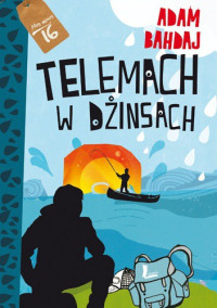 Adam Bahdaj — Telemach w dżinsach