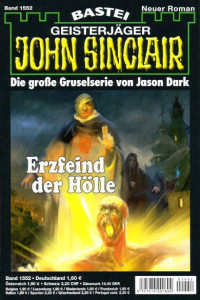 Dark, Jason — [John Sinclair 1552] • Erzfeind der Hölle