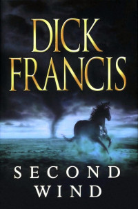 Dick Francis — Second Wind