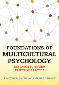 Timothy B. Smith, Joseph E. Trimble — Foundations of Multicultural Psychology