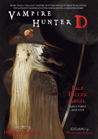 Hideyuki Kikuchi — Vampire Hunter D, Vol. 12: Pale Fallen Angel, Parts Three and Four