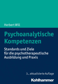 Herbert Will — Psychoanalytische Kompetenzen