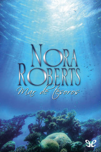 Nora Roberts [Roberts, Nora] — Mar de tesoros