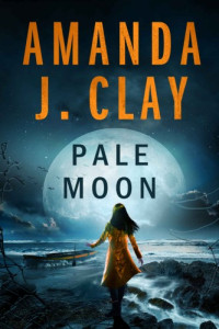 Amanda J. Clay — Pale Moon