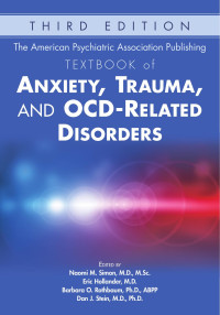 Naomi M. Simon & Eric Hollander & Barbara O. Rothbaum & Dan J. Stein — Textbook of Anxiety, Trauma, and OCD-Related Disorders