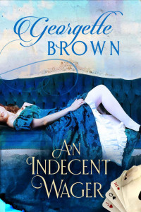 Brown, Georgette [Brown, Georgette] — Steamy Regency 03 - An Indecent Wager (2017)