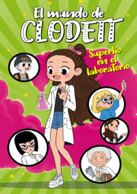 Clodett — Superlío en el laboratorio