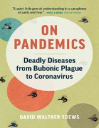 David Waltner-Toews — On Pandemics