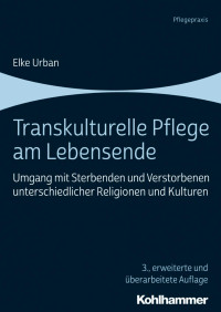 Elke Urban — Transkulturelle Pflege am Lebensende