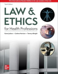 Karen Judson, Carlene Harrison, Tammy Albright — Law & Ethics for Health Professions