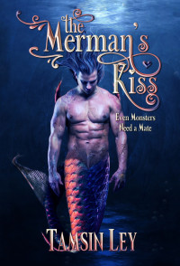 Tamsin Ley — The Merman's Kiss