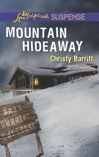 Barritt, Christy — Mountain Hideaway