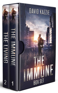 David Kazzie — The Immune Box Set: The Complete Post Apocalyptic Survival Series