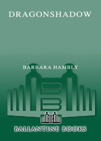 Hambly, Barbara. — Dragonshadow