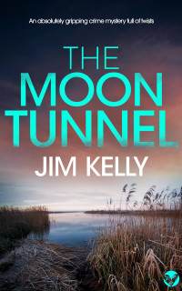 KELLY, JIM — THE MOON TUNNEL