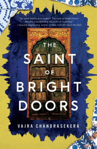 Vajra Chandrasekera — The Saint of Bright doors