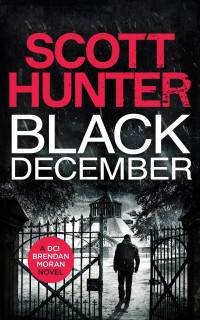 Scott Hunter — Black December