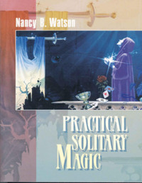 Nancy B. Watson — Practical Solitary Magic