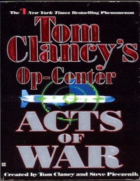 Tom Clancy, Steve Pieczenik — Acts of War