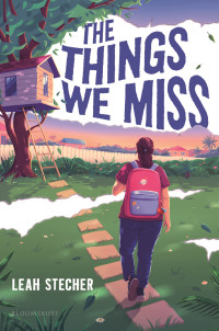 Leah Stecher — The Things We Miss