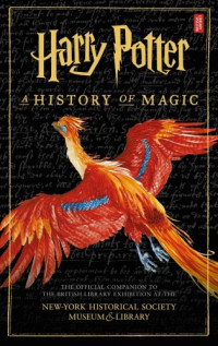 British Library — Harry Potter - A History of Magic
