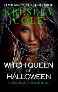 Kresley Cole — Immortals After Dark 20: The Witch Queen of Halloween