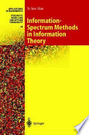 Te Sun Han — Information-Spectrum Methods in Information Theory