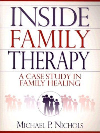 Michael P. Nichols — Inside Family Therapy