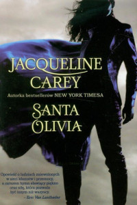 Santa Olivia — Carey Jacqueline - Santa Olivia 01