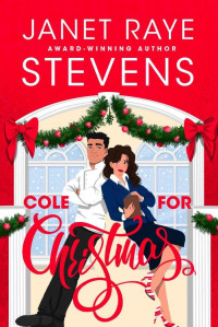 Janet Raye Stevens — Cole for Christmas
