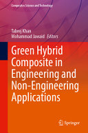 Tabrej Khan, Mohammad Jawaid — Green Hybrid Composite in Engineering and Non-Engineering Applications