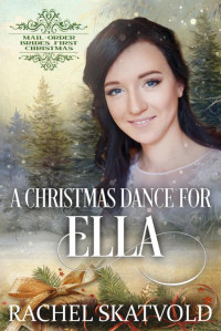 Rachel Skatvold — A Christmas Dance for Ella