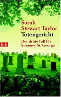 Sarah Stewart Taylor — Sweeney St George 03 - Das Totengericht