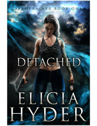 Elicia Hyder — Detached