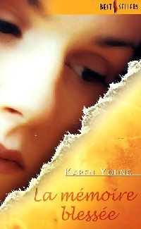 Karen Young [Young, Karen] — La mémoire blessée