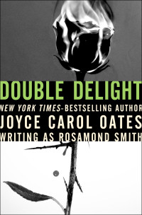 Joyce Carol Oates — Double Delight