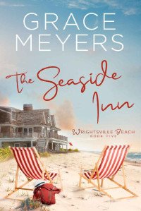 Grace Meyers — The Seaside Inn #5 (Wrightsville Beach, North Carolina 05)