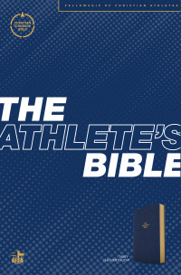 Fellowship of Christian Athletes;CSB Bibles by Holman; & CSB Bibles by Holman — CSB Athlete's Bible