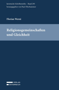 Florian Werni; — Religionsgemeinschaften und Gleichheit