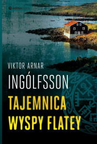 Viktor Arnar Ingólfsson — Tajemnica wyspy Flatey